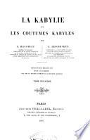 La Kabylie et les coutumes kabyles