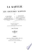 La Kabylie et les coutumes kabyles