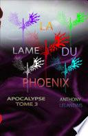 La lame du phoenix