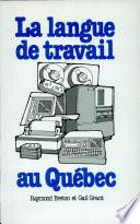La langue de travail au Québec