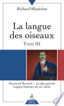 La langue des oiseaux T03