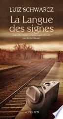 La Langue des signes