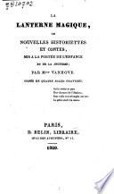 La lanterne magique, ou Nouvelles historiettes et contes, mis à la portée de l'enfance et de la jeunesse
