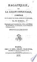 La Leçon Conjugale, ou le voilà pris, comédie-vaudeville en un acte, et en prose, etc