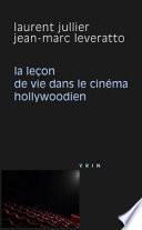 La leçon de vie dans le cinéma hollywoodien