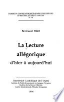 La lecture allégorique d'hier à aujourd'hui