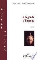 La légende d'Ebamba