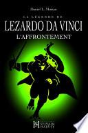La légende de LEZARDO DA VINCI, Tome II