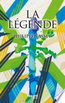 La légende