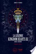 La Légende Kingdom Hearts - Tome 3