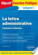 La lettre administrative - Concours internes - Catégorie C