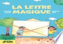 La Lettre magique