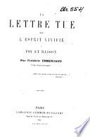 La lettre tue mais l'esprit vivifie, OU Foi et raison