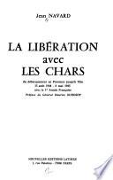 La libération avec les chars