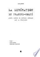La libération en Franche-Comté: Haute-Saône, Territoire-de-Belfort