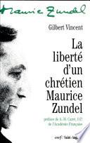 La Liberté d'un chrétien, Maurice Zundel
