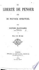 La liberté de penser fin du pouvoir spirituel