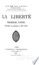 La liberté: Historique du problème au XIXe siècle