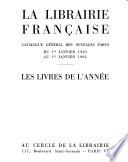La Librairie francaise : catalogue general des ouvrages en vente au 1er janvier 1930 ...