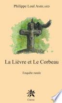 LA LIÈVRE ET LE CORBEAU