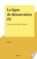 La ligne de démarcation (9)