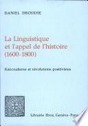 La linguistique et l'appel de l'histoire (1600-1800)