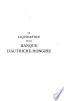 La liquidation de la Banque d'Autriche-Hongrie