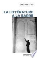 La littérature à la barre (XXe-XXIe siècle)