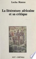 La littérature africaine et sa critique
