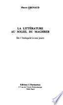 La littérature au soleil du Maghreb