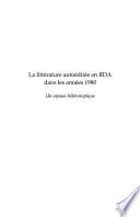 La littérature autoéditée en RDA dans les années 1980