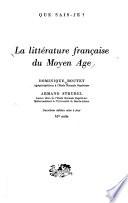 La littérature française du Moyen Age