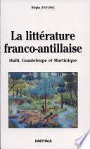 La littérature franco-antillaise