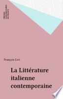 La Littérature italienne contemporaine