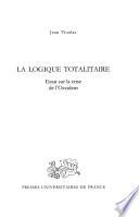 La logique totalitaire