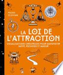 La loi de l'attraction