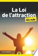 La Loi de l'attraction pour les Nuls, poche, 2e éd.