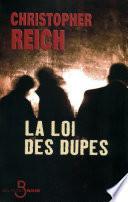 La Loi des dupes