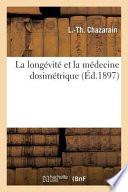 La Longevite Et La Medecine Dosimetrique