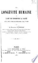 La longévité humaine, ou, L'art de conserver la santé et de prolonger la vie