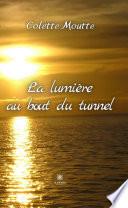 La lumière au bout du tunnel