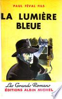La lumière bleue