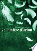 La lumière d'Orion