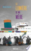 La lumière de ma mère