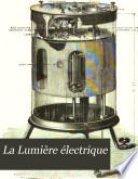 La Lumiére électrique