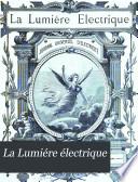 La Lumiére électrique