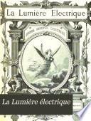 La Lumiére électrique