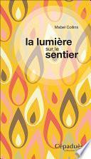 La Lumière Sur Le Sentier