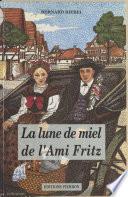 La lune de miel de l'ami Fritz