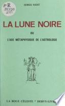 La lune noire